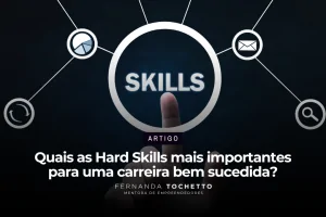 Foto do artigo Quais as Hard Skills mais importantes para uma carreira bem sucedida?