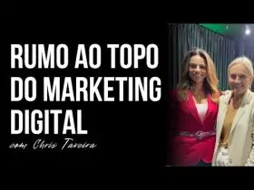 EP 102 | RUMO AO TOPO DO MARKETING DIGITAL - COM CHRIS TAVEIRA