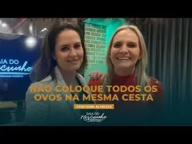 NÃO COLOQUE TODOS OS OVOS NA MESMA CESTA - DANI ALMEIDA | EP 10