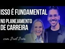 PLANEJAMENTO DE VIDA E NEGÓCIOS| Fernanda Tochetto e JOEL JOTA